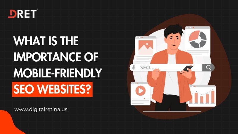 Illustration of a person holding a mobile phone surrounded by SEO and analytics icons with the text "What is the Importance of Mobile-Friendly SEO Websites?