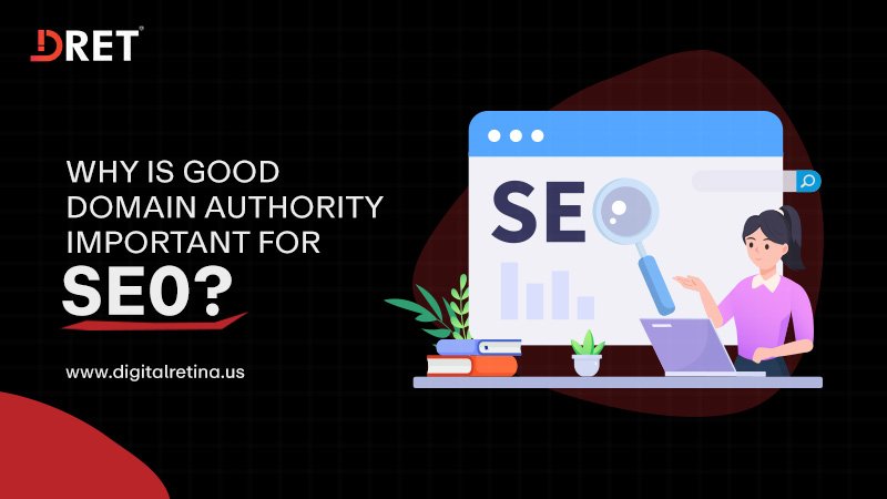 Why is Good Domain Authority Important for SEO